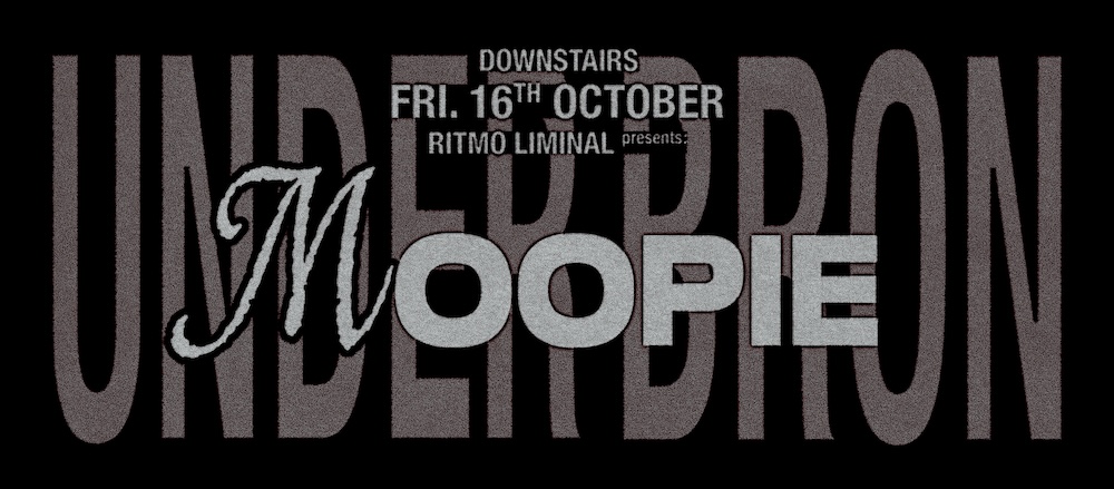 Ritmo Liminal presents: Moopie