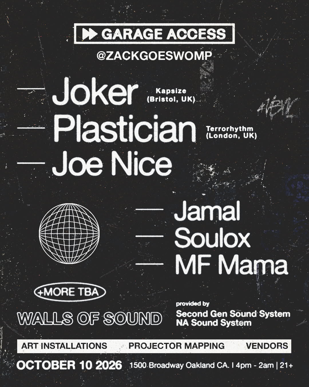 Joker, Plastician, Joe Nice TBA