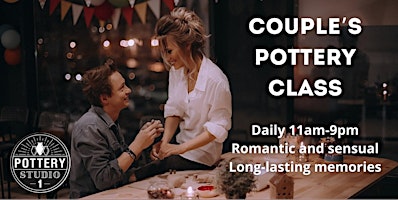 Love and Clay: Couple's Pottery Class PLUS