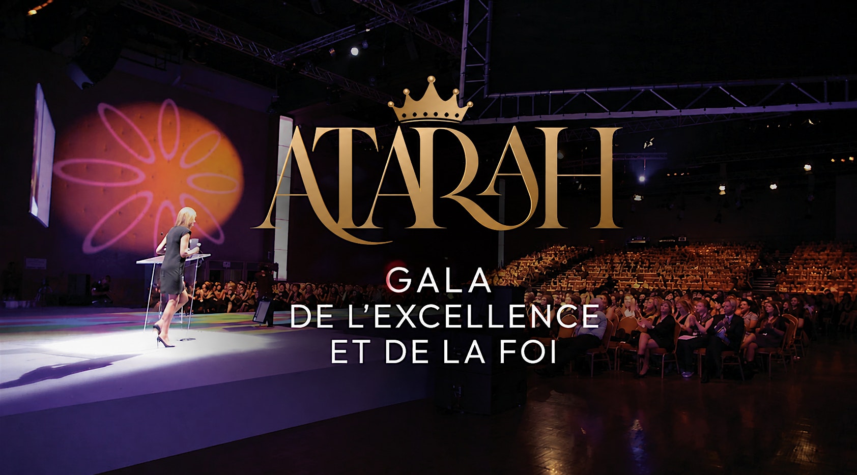 ATARAH Gala International de l'Excellence & de la Foi
