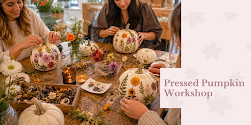 Pressed Pumpkin Workshop
