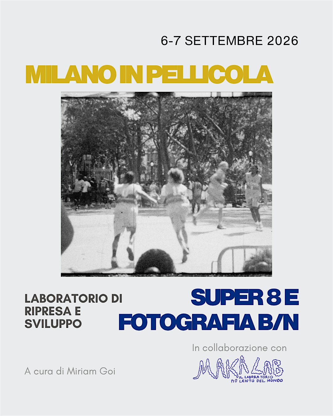 Milano in pellicola - Laboratorio di Super 8 e fotografia analogica