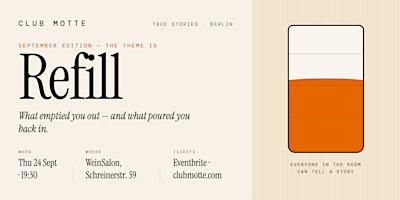 Club Motte True Stories of REFILL - Sept Edition