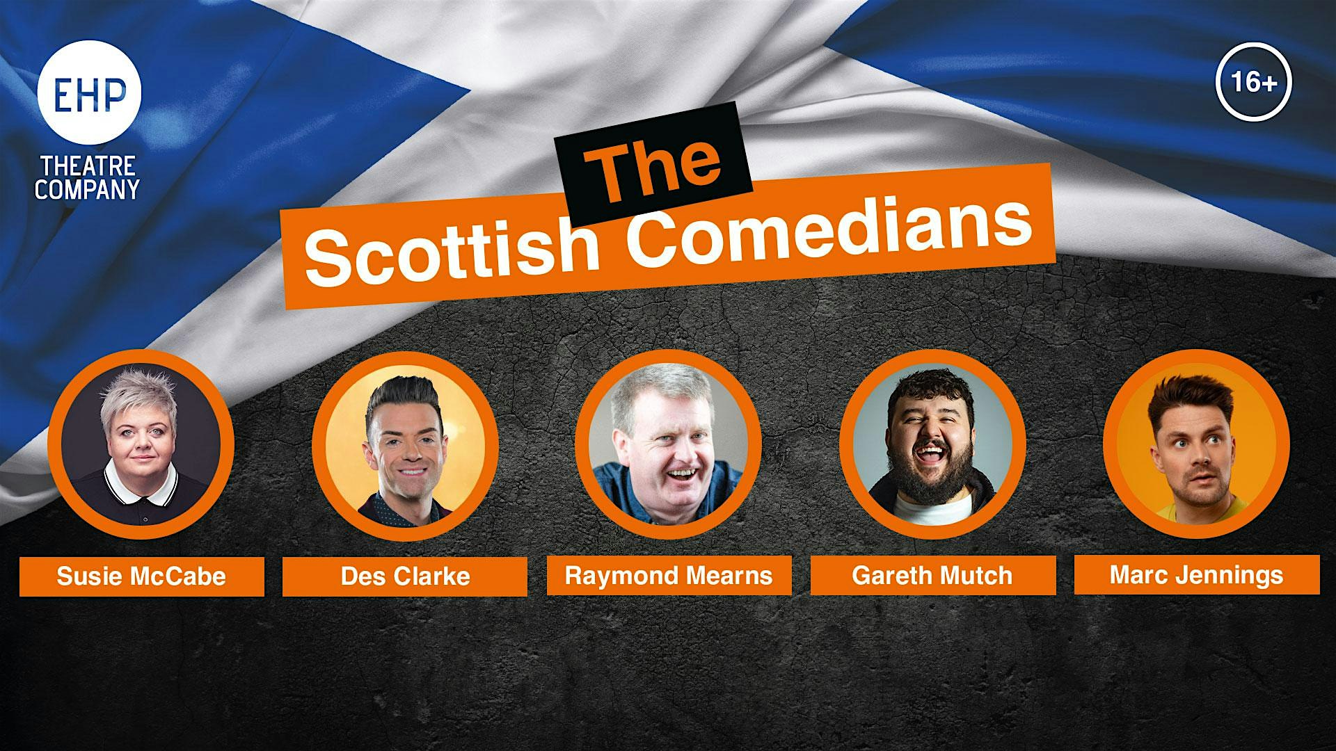 The Scottish Comedians presented by EHP Theatre Company