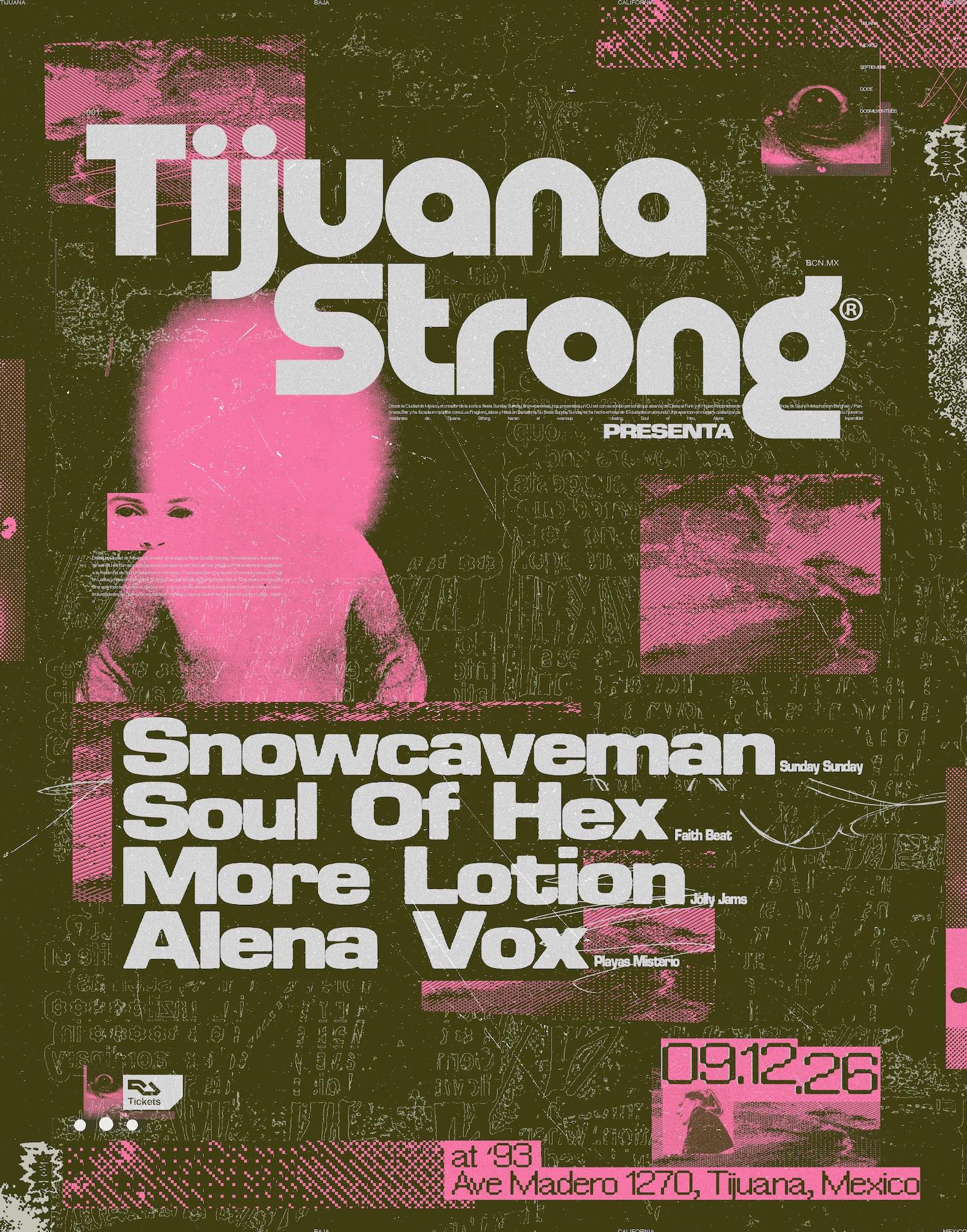 Tijuana Strong presenta: SNOWCAVEMAN at 93