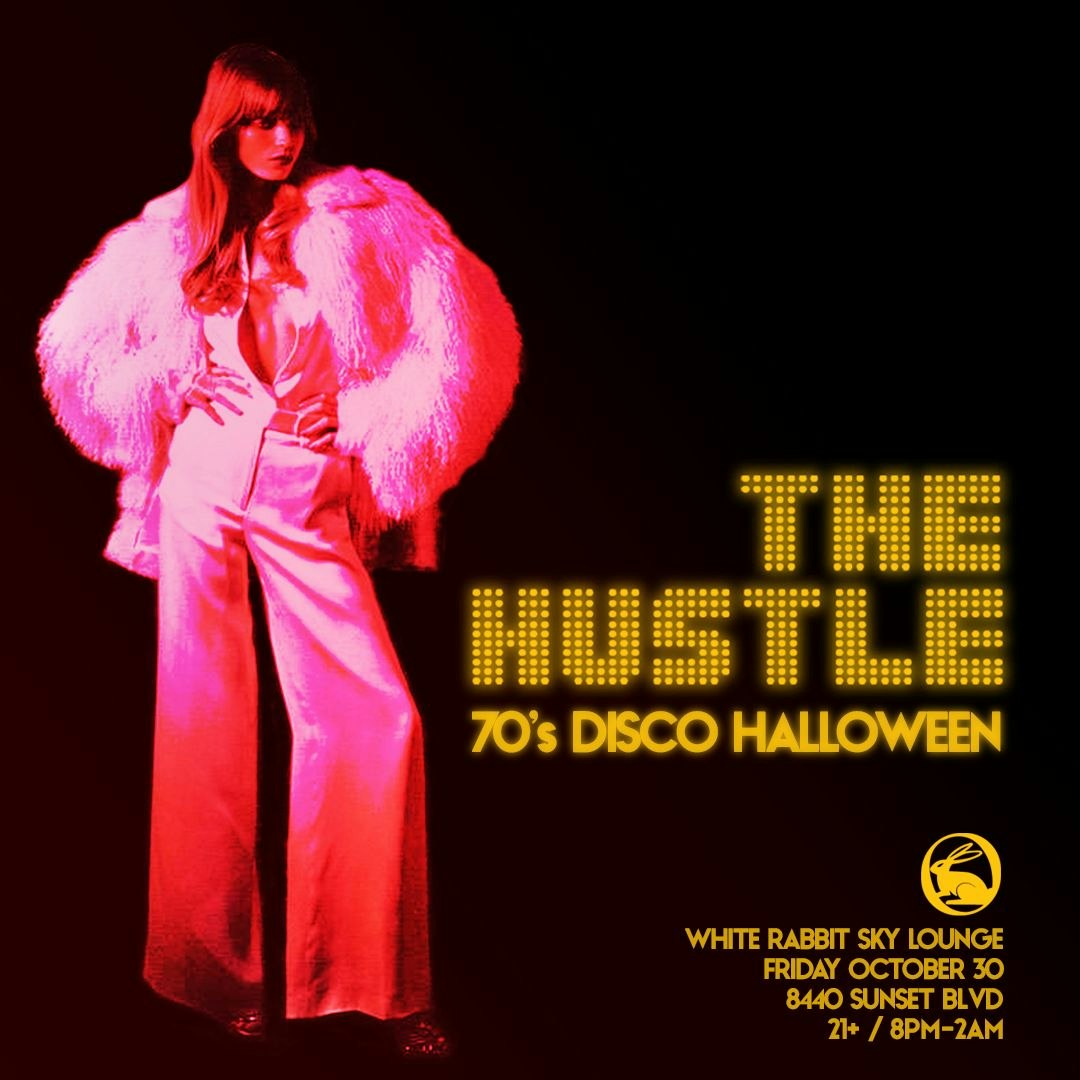 The Hustle: 70's Disco Halloween [Friday, 10/30]