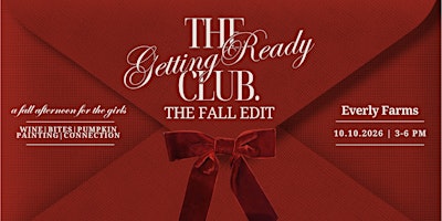 The Getting Ready Club: The Fall Edit