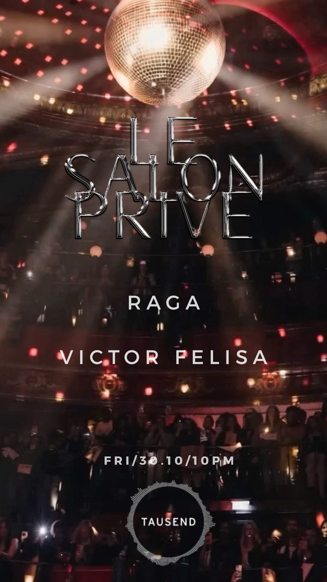 Le Salon Privé: Victor Felisa - RAGA