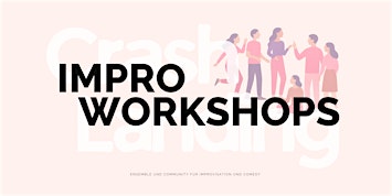 Crash Landing Impro Workshops - Mindful Impro