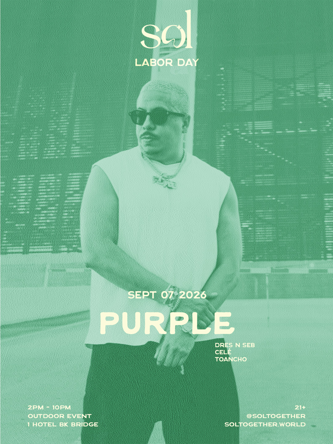 SOL At 1 Hotel: September 7th w/ Purple