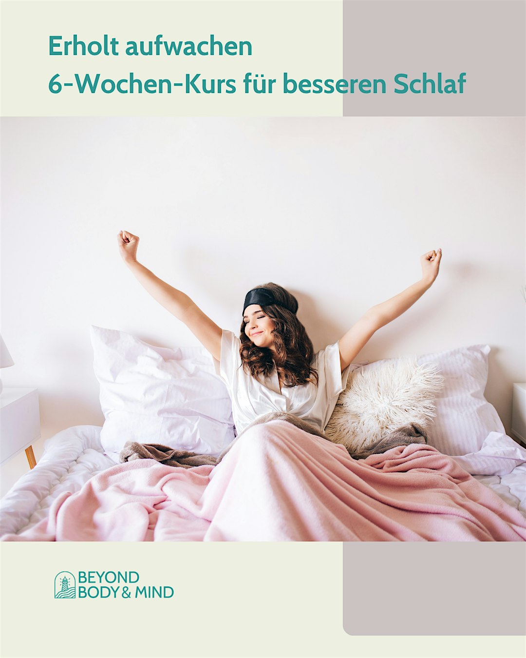 Erholt aufwachen — 6-Wochen-Kurs für besseren Schlaf.