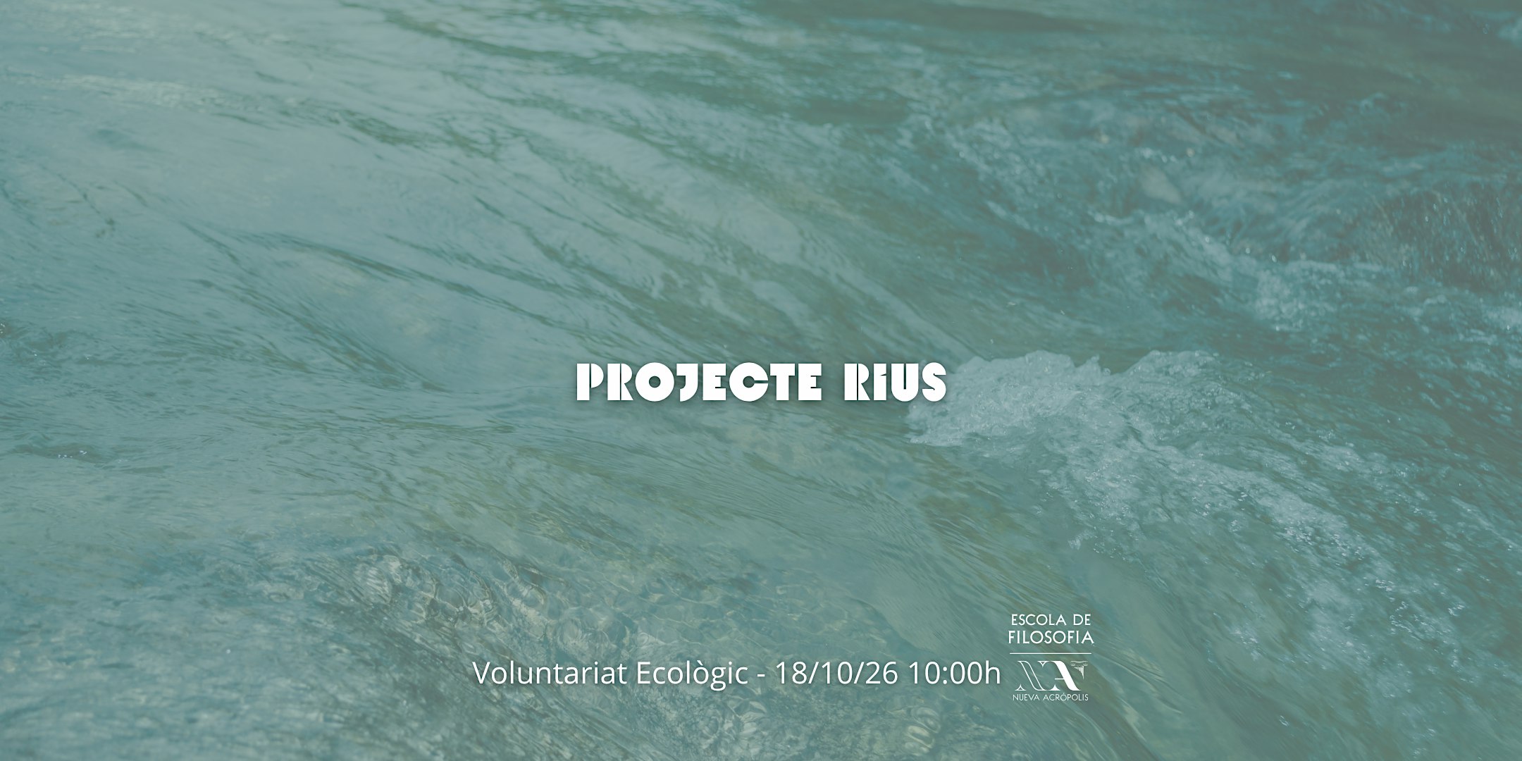 Voluntariat Ecològic: Hequet — «Projecte Rius»