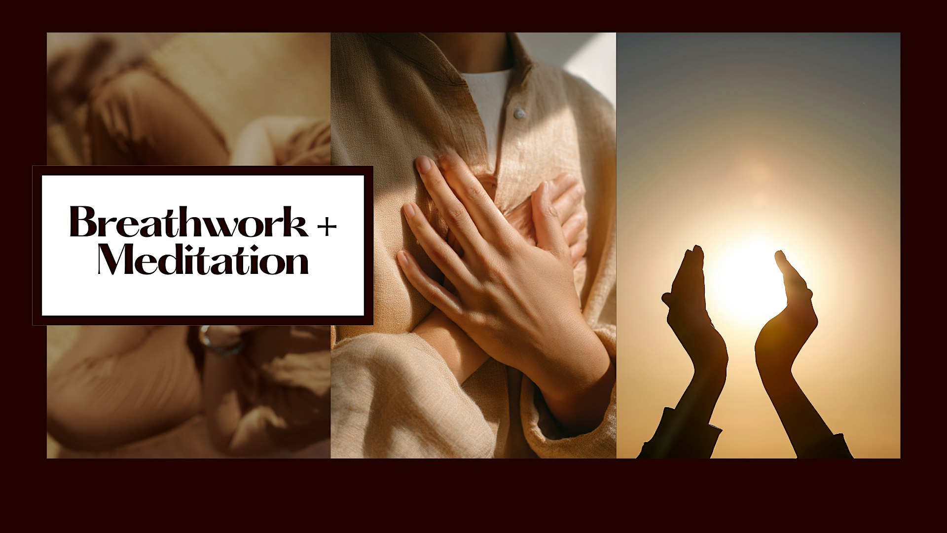 Breathwork + Meditation