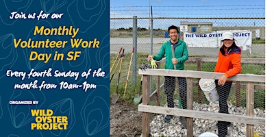 Wild Oyster Project's Monthly Volunteer Work Day (SF)