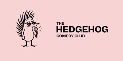 The Hedgehog Comedy Club