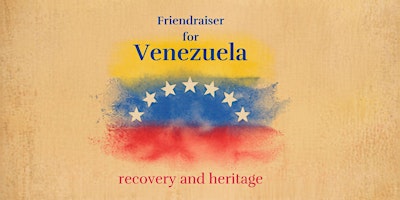 Friendraiser for Venezuela