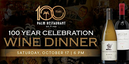 The Palm's 100th Anniversary Wine Dinner - Houston