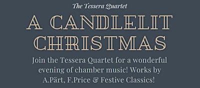 The Tessera Quartet in Giffnock: A Candlelit Christmas Vol. II