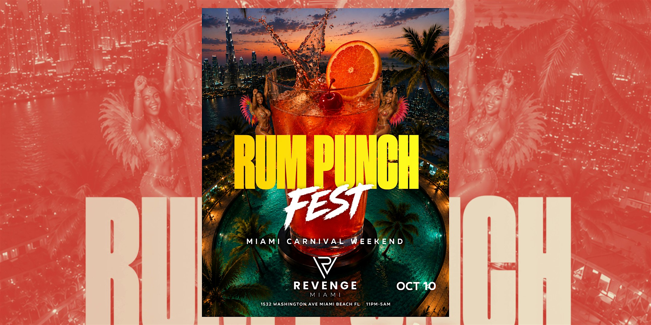RUM PUNCH FEST MIAMI CARNIVAL WEEKEND | REVENGE MIAMI