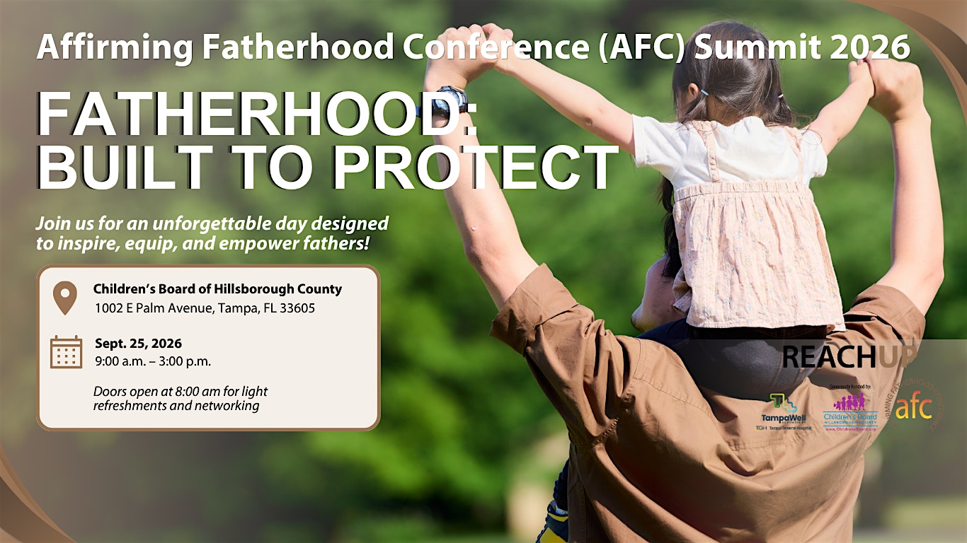 Affirming Fatherhood Conference 2026 - Fatherhood: Built to Protect