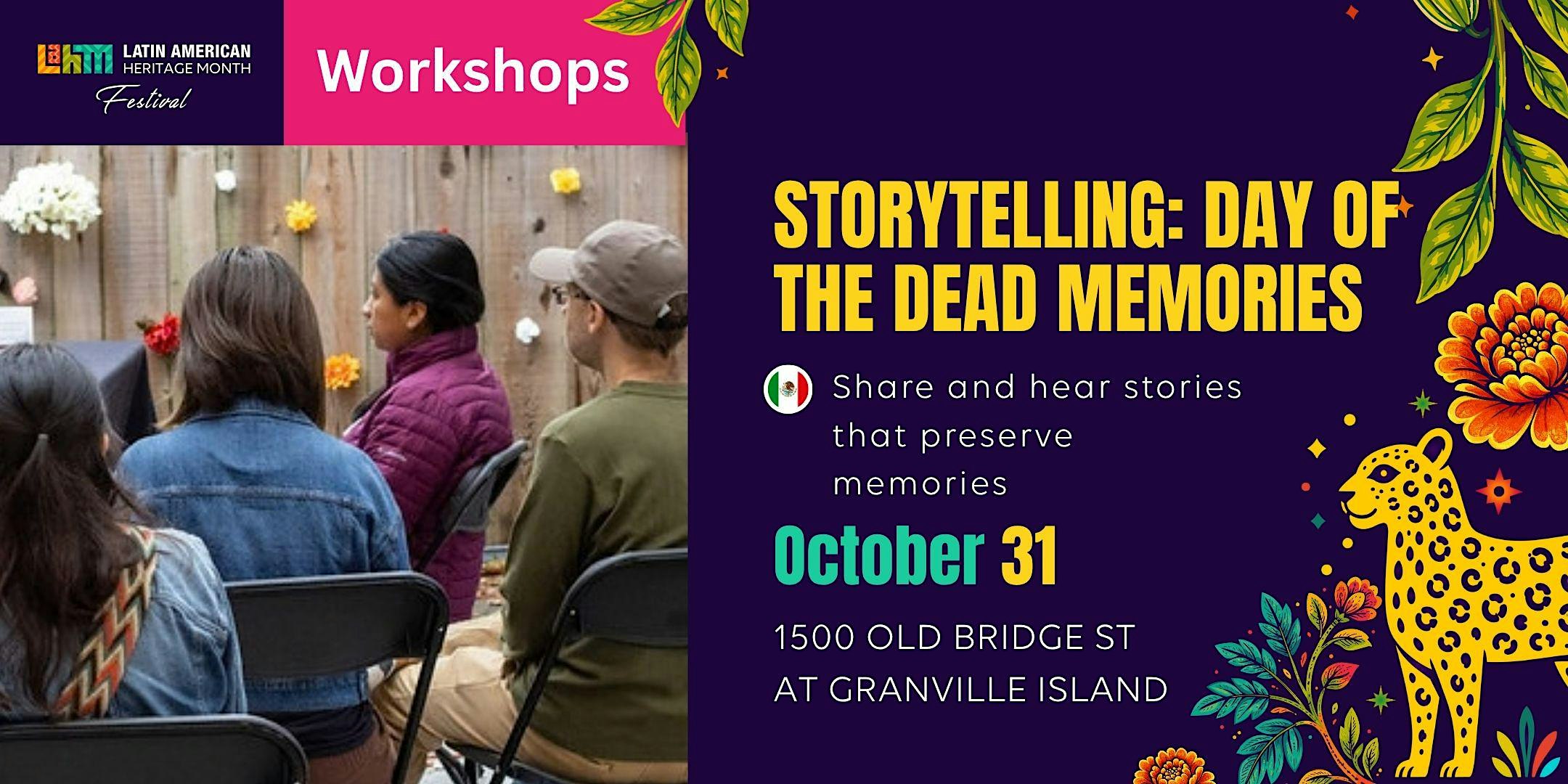 Storytelling: Day of the Dead Memories