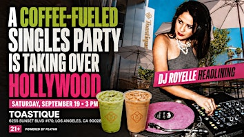 Coffee & Singles Day Party | Featuring DJ Royelle + Feathr