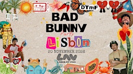 Bad Bunny Party (Lisbon)