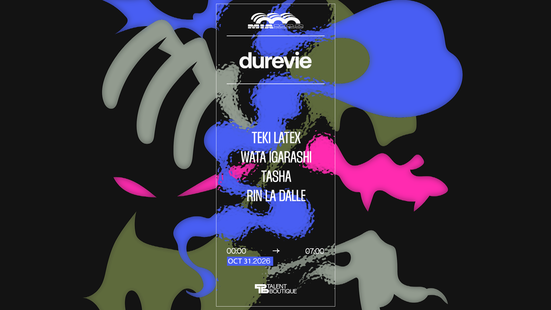 Dure Vie: Teki Latex, Wata Igarashi, Tasha, Rin La Dalle