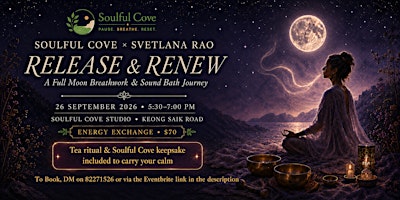 Release & Renew: Full Moon Breathwork & Sound Healing