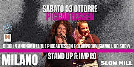 Stand up comedy e impro |PICCANTESSEN con Daniela Carta e Wendy La Fortu