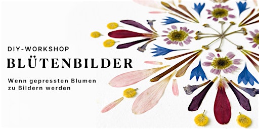 DIY-Workshop: Blütenbilder aus gepressten Blumen