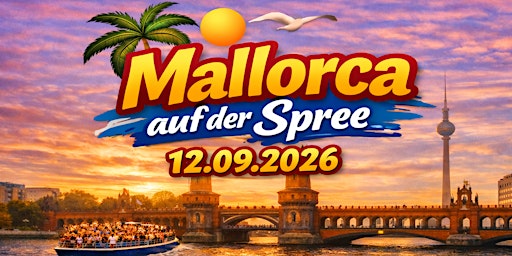 Mallorca auf der Spree / Party Bootstour