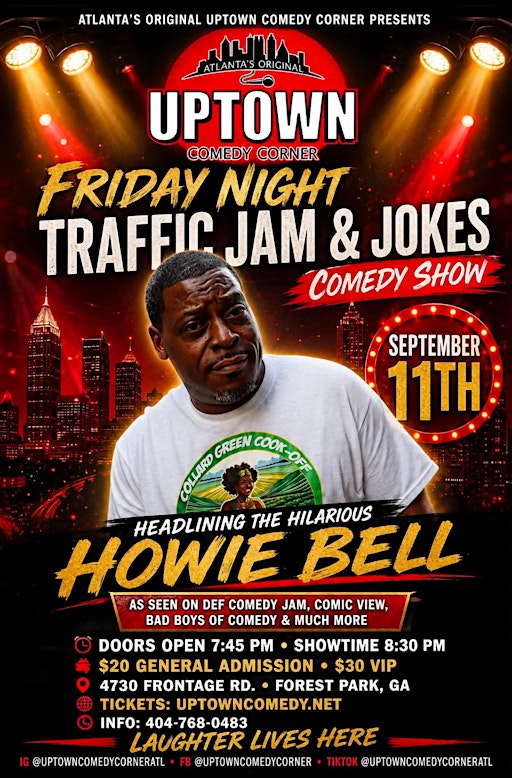 Friday Night Traffic Jam & Jokes: Headlining The OG Howie Bell