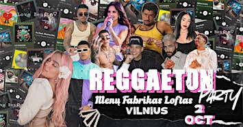 Reggaeton Party (Lithuania)!
