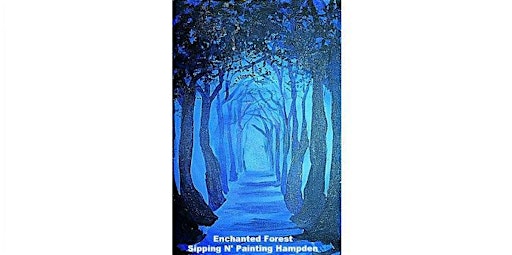 Enchanted Forest  Thurs, October 22nd  6:30 pm $35