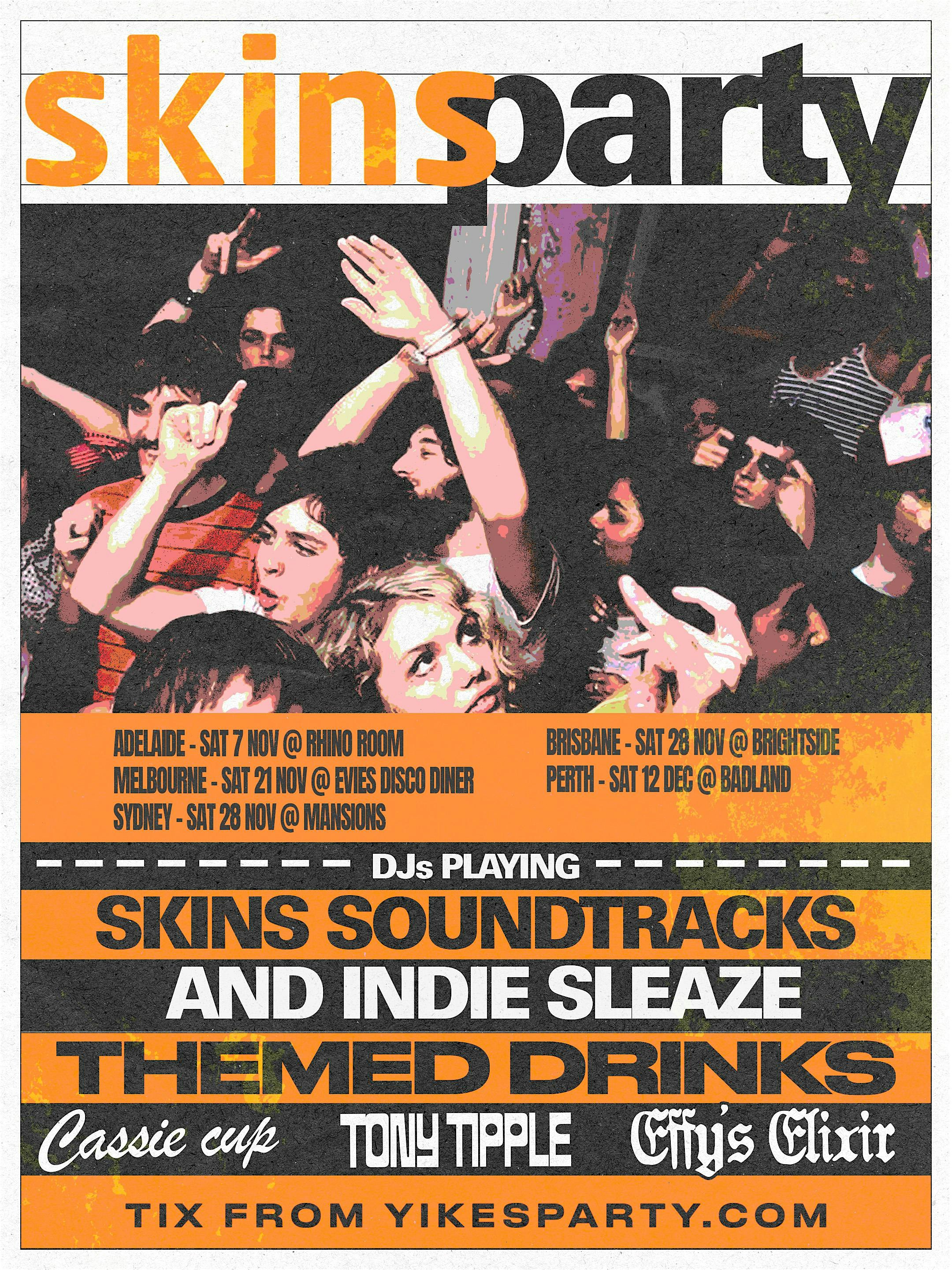 SKINS PARTY MELBOURNE
