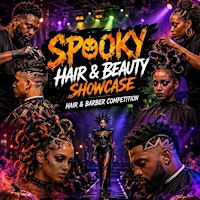 DETROIT SPOOKY HAIR & BEAUTY SHOWCASE