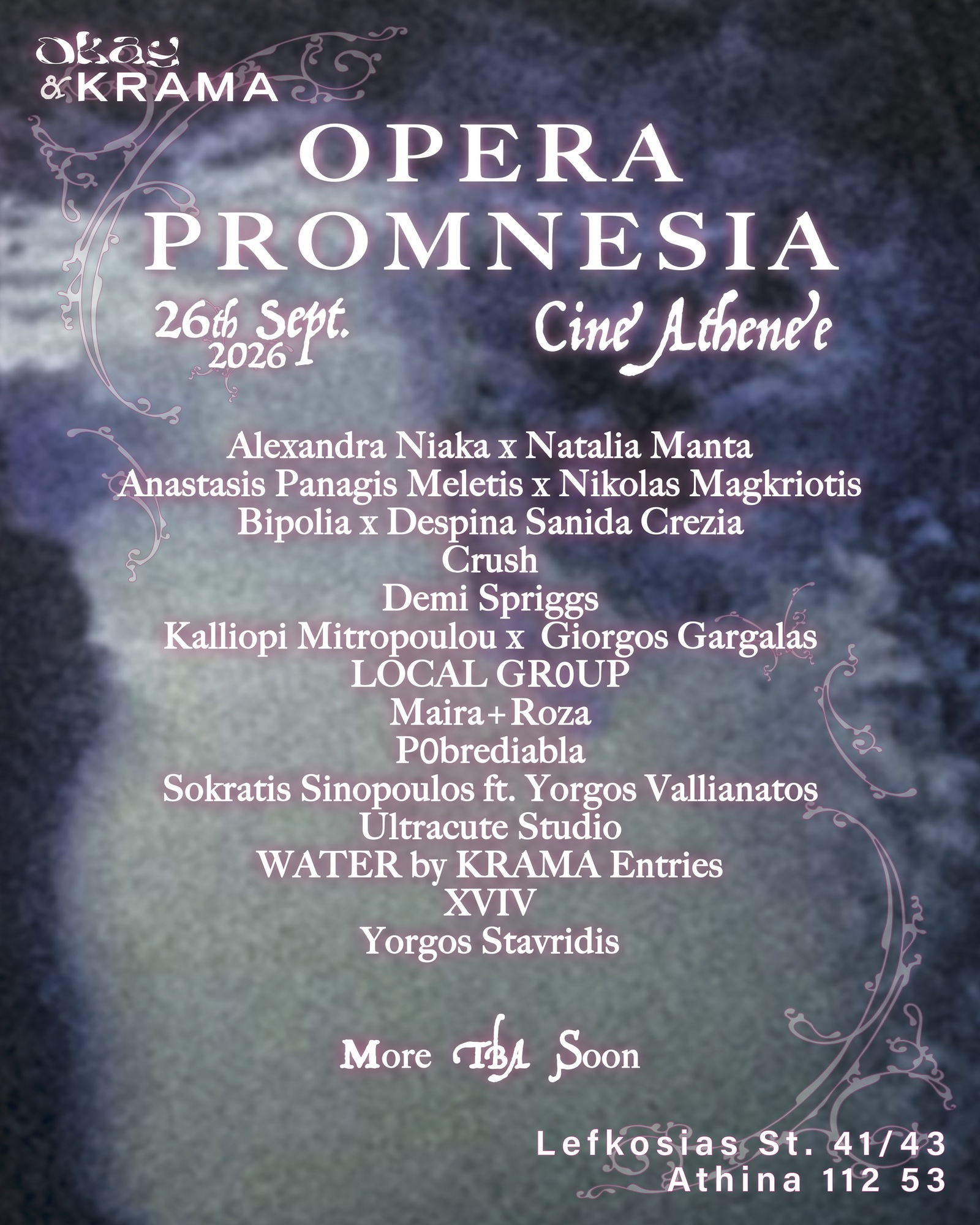 okay & KRAMA present: Opera Promnesia
