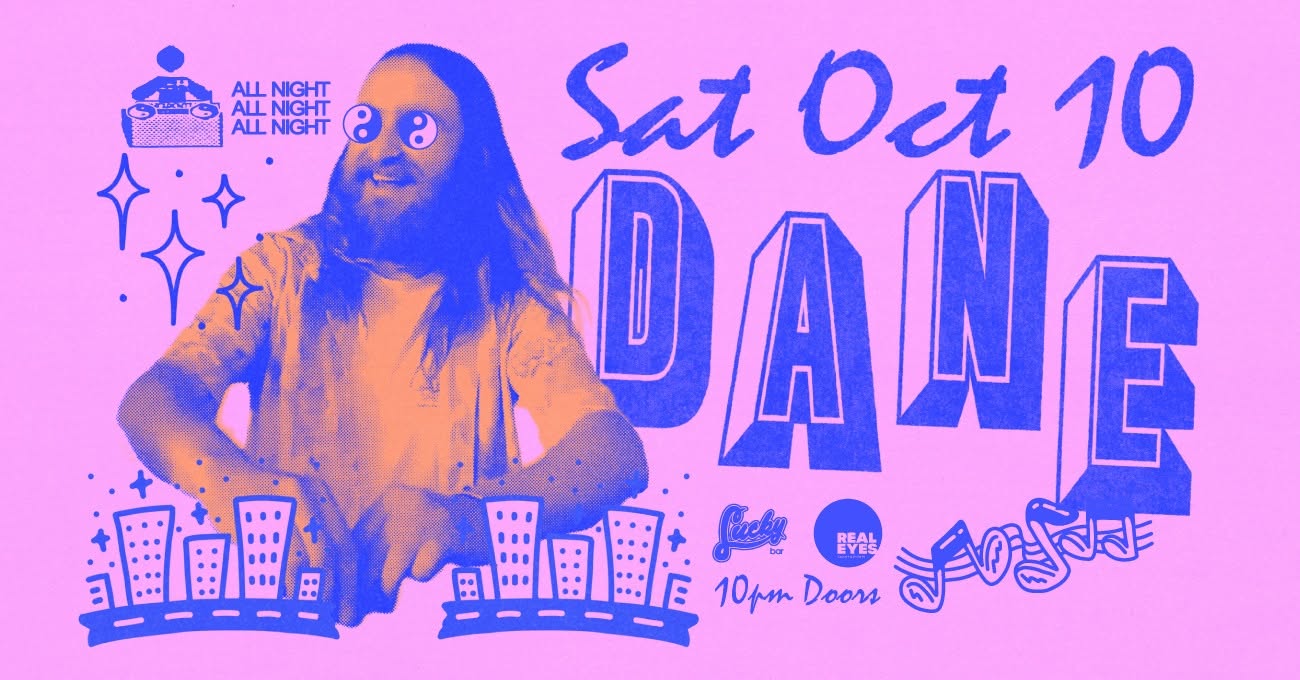 Real Eyes Presents: Dane