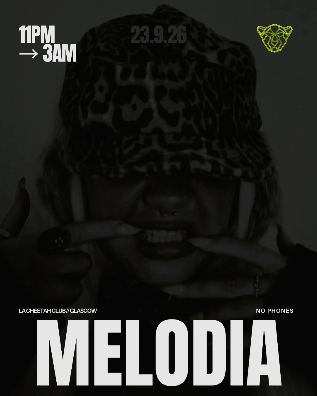 MELODIA -> La Cheetah Club - NO PHONES
