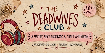 A smutty, spicy audiobook & craft afternoon