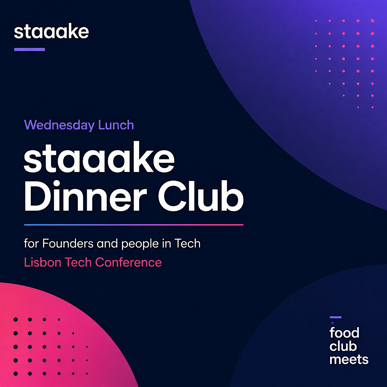 staaake Side Event: Wednesday Tech/AI Lunch staaake Dinner Club