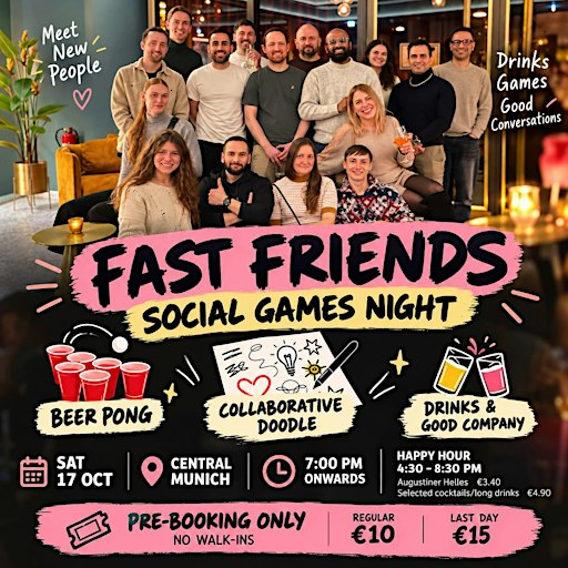 FAST FRIENDS SOCIAL GAMES NIGHT in Munich |Collab Doodle + Beer Pong| 21-40