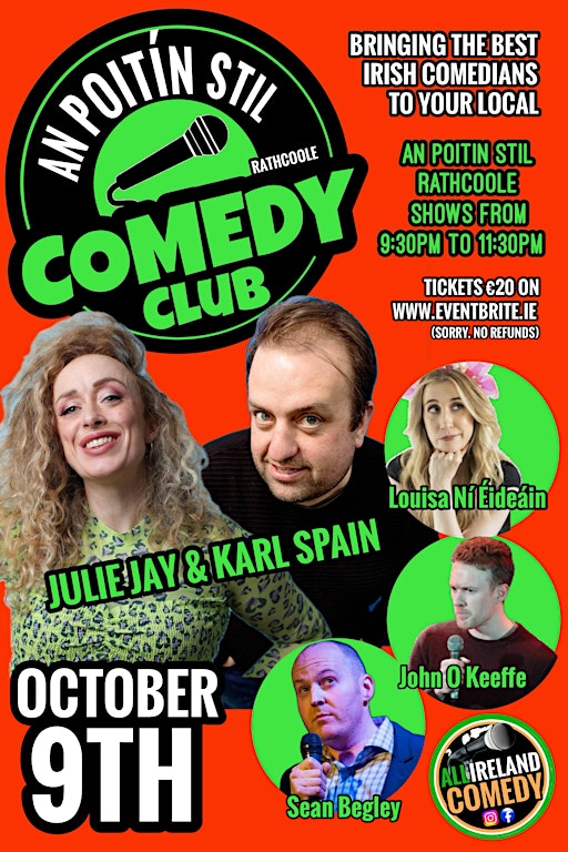 An poitin Stil comedy club Oct.9th