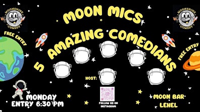 Moon Mics: A Moonday Comedy show