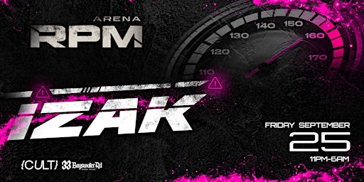 RPM ARENA | AFTERS | IZAK HEADLINING | FRIDAY 25TH SEPTEMBER