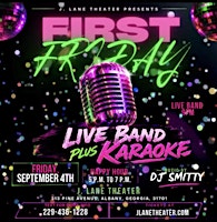 First Fridays Live Band Karaoke w/ Lavish Band and DJ Smitty