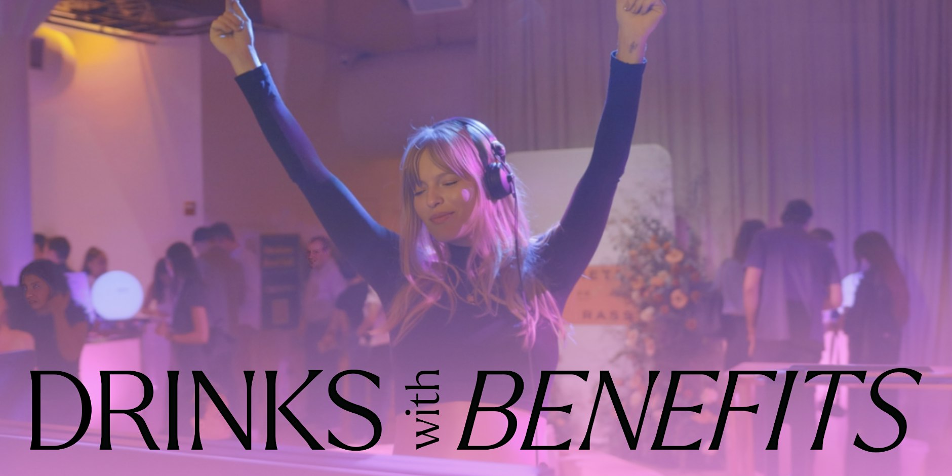 Drinks with Benefits