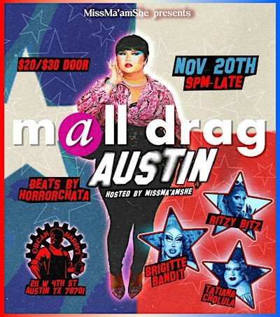 Mall Drag: Austin - MissMa’amShe @ Oilcan Harry’s