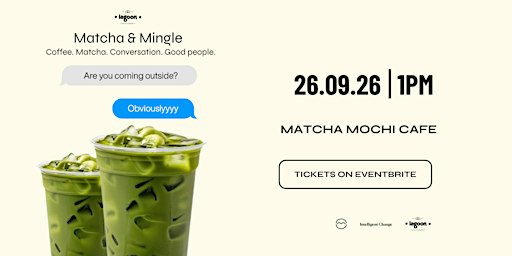 Matcha & Mingle